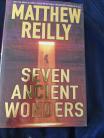 Seven Ancient Wonders by Matthew Reilly  ( Hard Back )