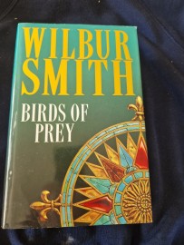 Birds of Prey by Wilbur Smith ( Hard Back )