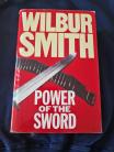 The Power of the Sword  by Wilbur Smith  ( Hard Back )