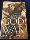 Alexander the Great - God of War  by Christian Cameron ( Hard Back )