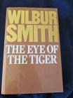 Eye if the Tiger by Wilbur Smith ( Hard Back)