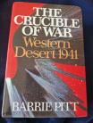 Tha Crusible of War the  western Desert by Barrie Pitt