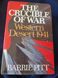 Tha Crusible of War the  western Desert by Barrie Pitt