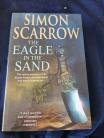 The Eagle in the Sand - By Simon Scarrow ( Hard Back)