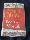 Fools and Mortals by Bernard Cornwall ( Hard Back)