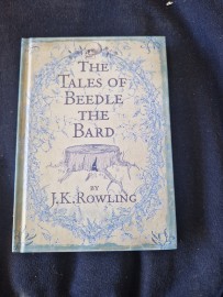 The Tales of Beedle the Bard by J K Rowling