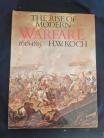 The Rise if Modern Warfare 1618 - 1815 byH W Koch (hardback)