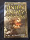 Under Enemy Colours by Sean Thomas Russell